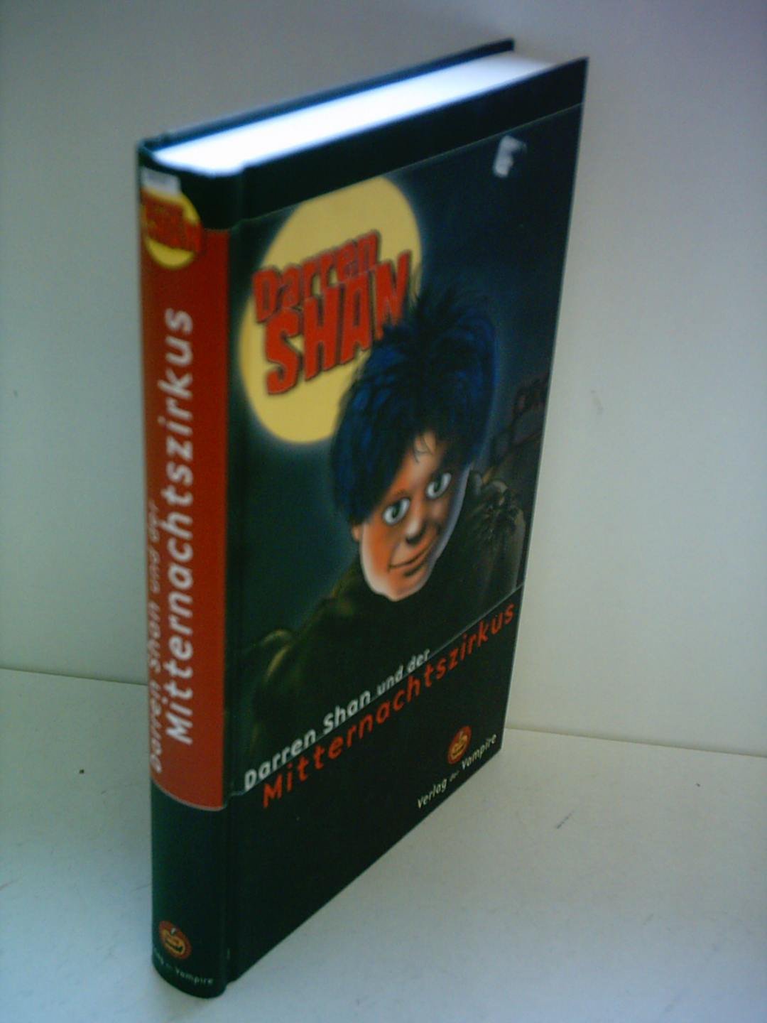 Darren Shan und der Mitternachtszirkus (Verlag der Vampire bei Schneekluth) Vampires & Bit-Lit