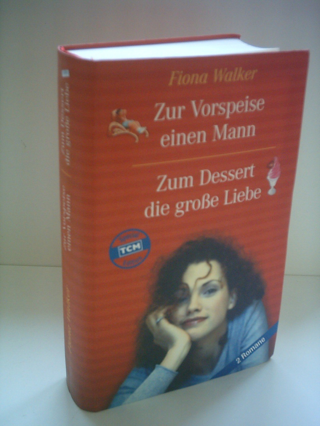 Zum Dessert die grosse Liebe Books