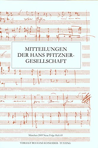 Mitteilungen der Hans Pfitzner-Gesellschaft. Neue Folge / Mitteilungen der Hans Pfitzner-Gesellschaft: Neue Folge Heft 69 Sheet Music