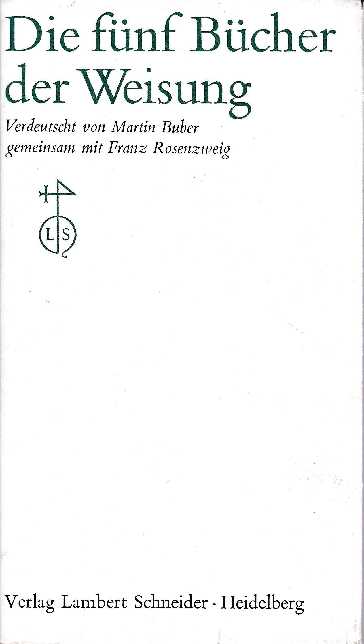 Die fünf Bücher der Weisung. (Bd. 1) Religion & Esotericism