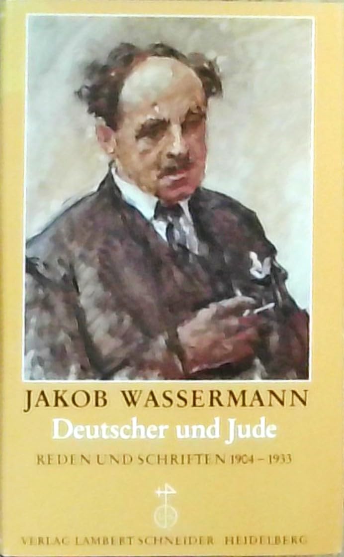 Deutscher und Jude: Reden und Schriften 1904-1933 book