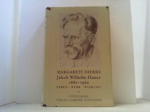 Jakob Wilhelm Hauer 1881-1962. Leben - Werk - Wirkung Memories