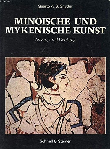 Snyder, Minoische und Mykenische Kunst Film, Art & Culture