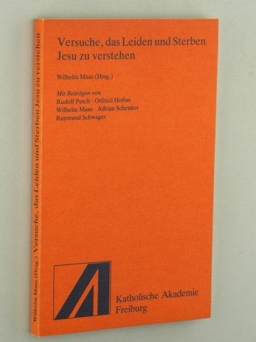 Versuche, das Leiden und Sterben Jesu zu verstehen Books