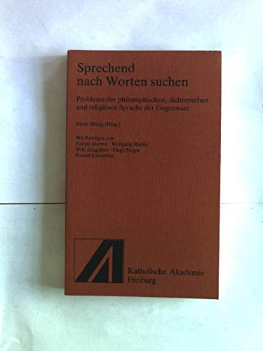 Mönig, Sprechend nach Worten suchen Philosophy