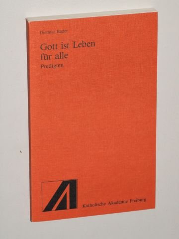 Bader, Gott ist Leben für alle Religion & Esotericism