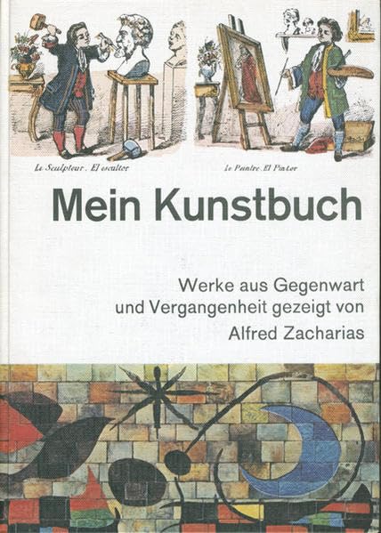 Mein Kunstbuch: Werke aus Gegenwart und Vergangenheit Film, Art & Culture