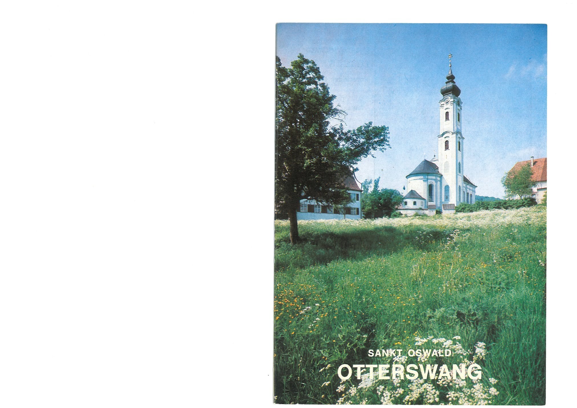 Sankt Oswald in Otterswang Pfarrkirche und Ernteschmuck: Festschrift zur 200-Jahr-Feier des oberschwäbischen Barockjuwels (Große Kunstführer / Große Kunstführer / Kirchen und Klöster) Business & Technology