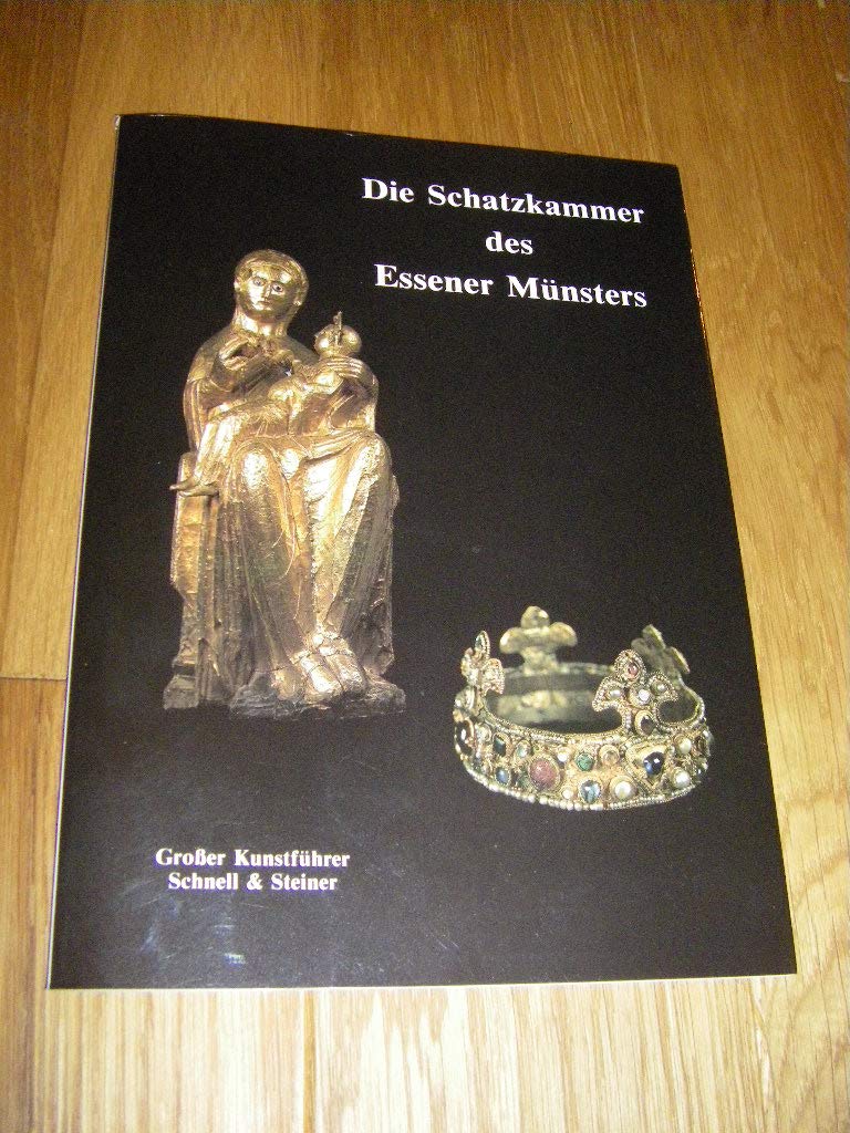 Die Schatzkammer des Essener Münsters (Große Kunstführer / Große Kunstführer / Kirchen und Klöster) Books