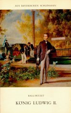 König Ludwig II. Wirklichkeit und Rätsel Books