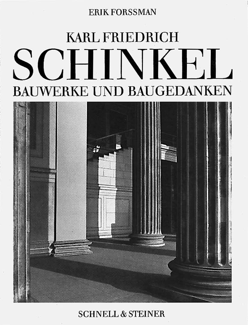 Karl Friedrich Schinkel: Bauwerke und Baugedanken Architecture