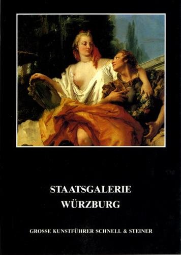 Staatsgalerie Würzburg (Große Kunstführer / Große Kunstführer / Museen, Band 181) Film, Art & Culture