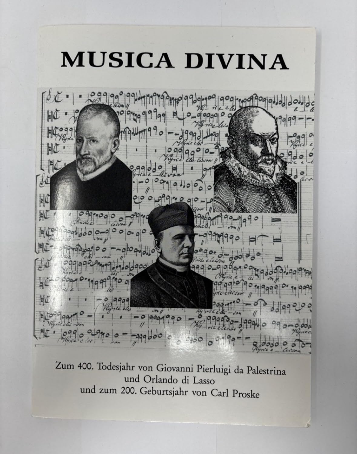 Musica Divina: Ausstellung zum 400. Todesjahr von Giovanni Pierluigi da Palestrina und Orlando di Lasso und zum 200. Geburtsjahr von Carl Proske Arts & Music