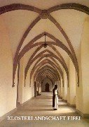 Klosterlandschaft Eifel: Historische Klöster und Stifte zwischen Aachen und Bonn, Koblenz und Trier (Große Kunstführer / Große Kunstführer / Kunstlandschaften) Architecture