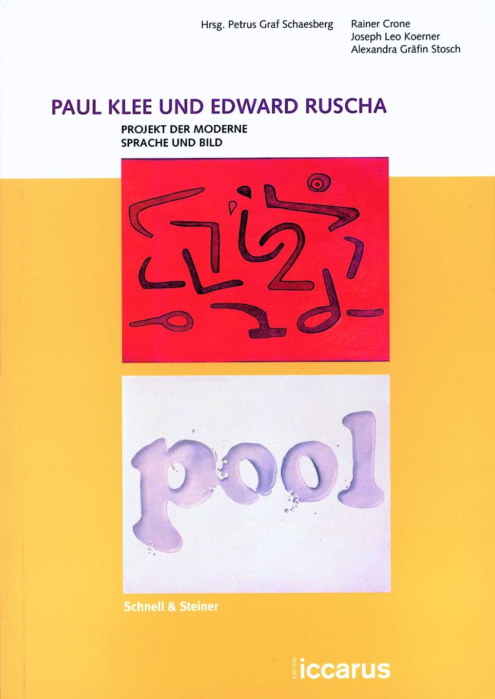 Paul Klee und Edward Ruscha. Projekt der Moderne - Sprache und Bild (Edition ICCARUS) Art & Literature