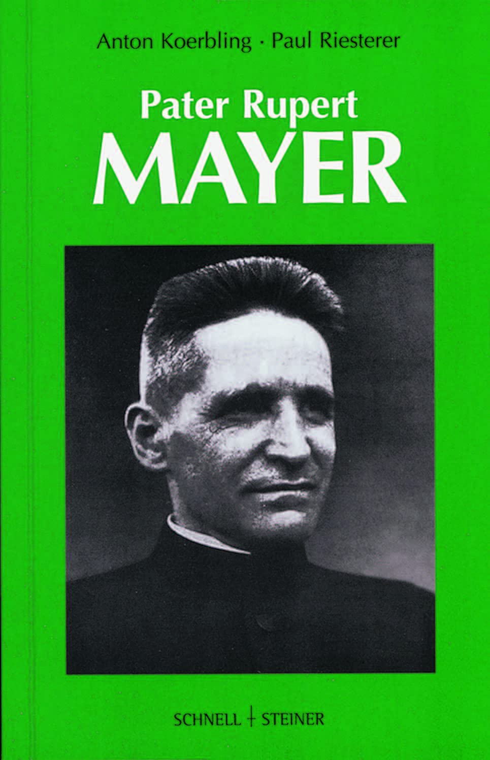 Pater Rupert Mayer Memories