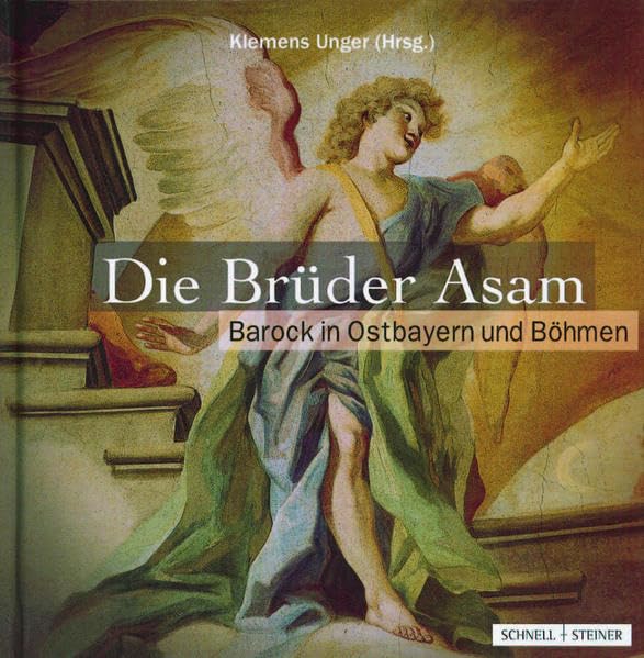 Die Brüder Asam: Barock in Ostbayern und Böhmen Film, Art & Culture