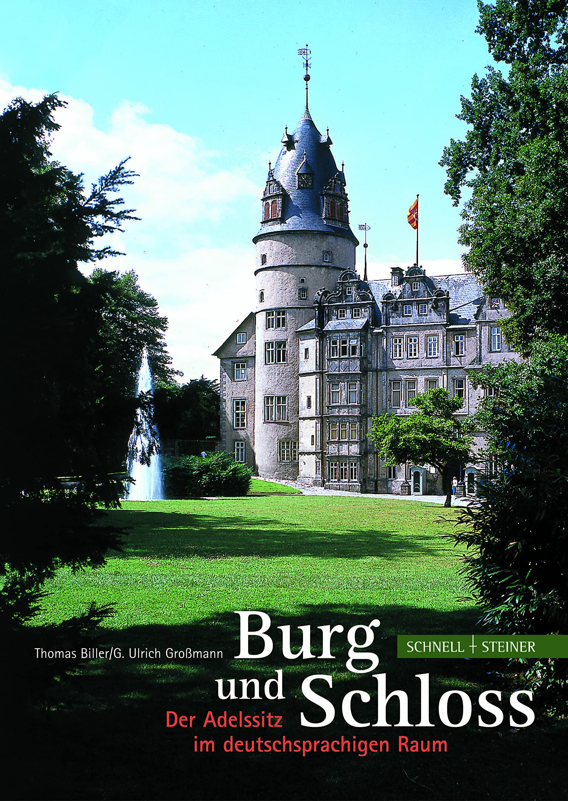 Burg und Schloss: Der Adelssitz im deutschsprachigen Raum Architecture