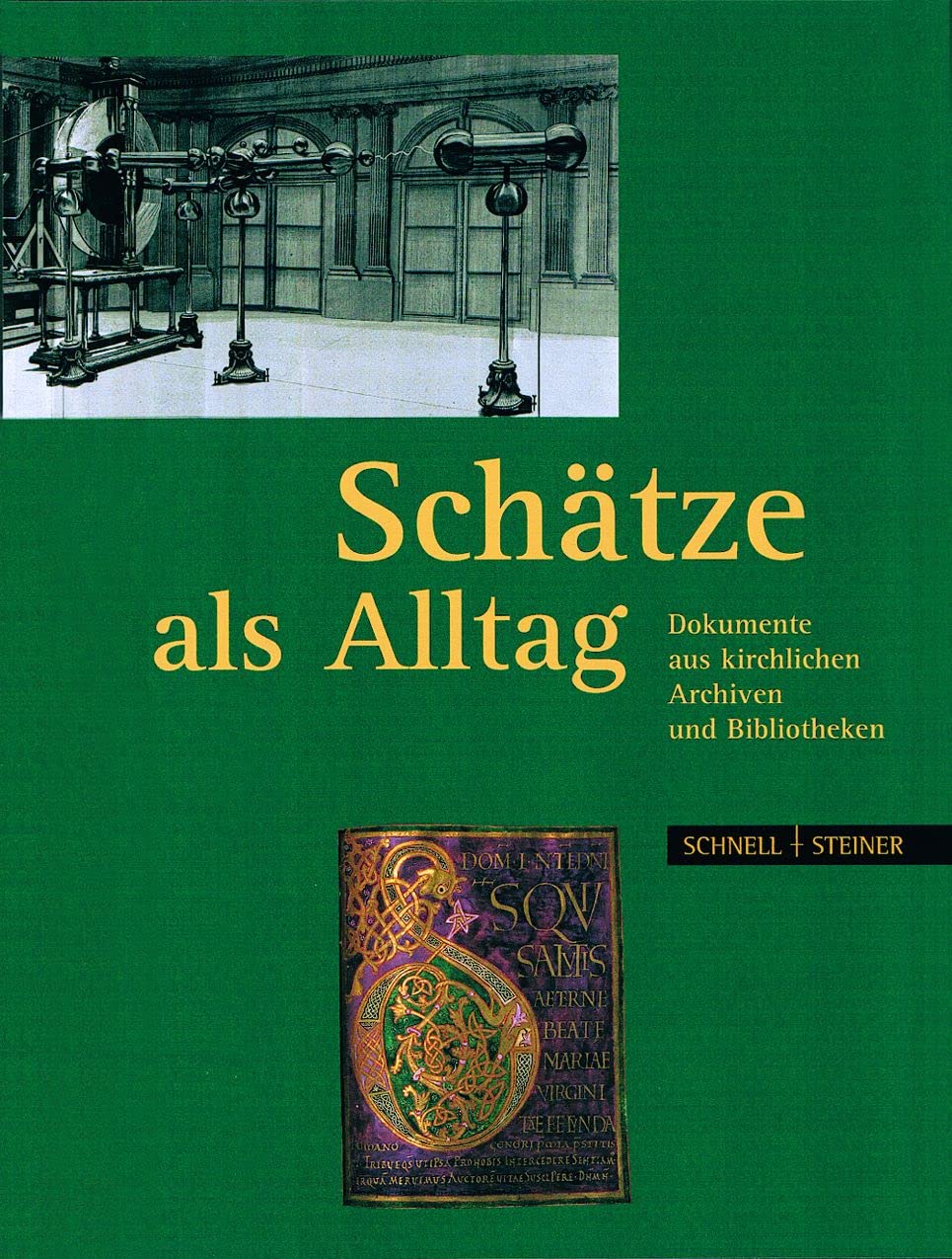 Schätze als Alltag: Dokumente aus kirchlichen Archiven und Bibliotheken Social Sciences
