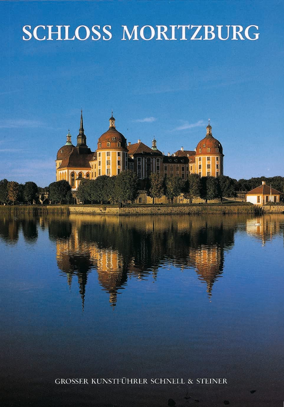 Schloss Moritzburg (Große Kunstführer / Große Kunstführer / Schlösser und Burgen) Architecture
