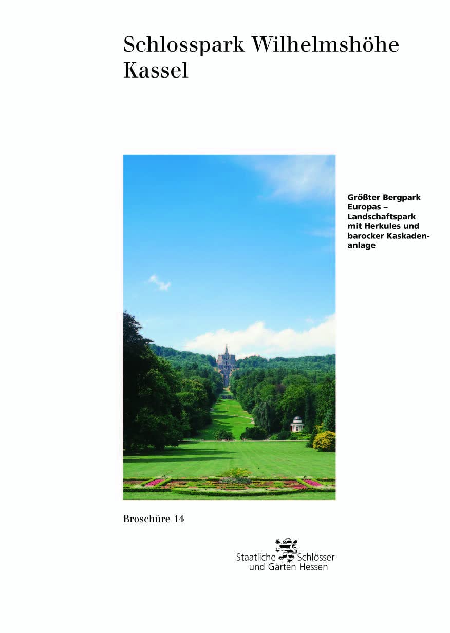 Schloßpark Wilhelmshöhe (Historische Baudenkmäler, Parks und Gärten in Hessen / Broschüren - Historische Baudenkmäler, Parks und Gärten in Hessen) Film, Art & Culture