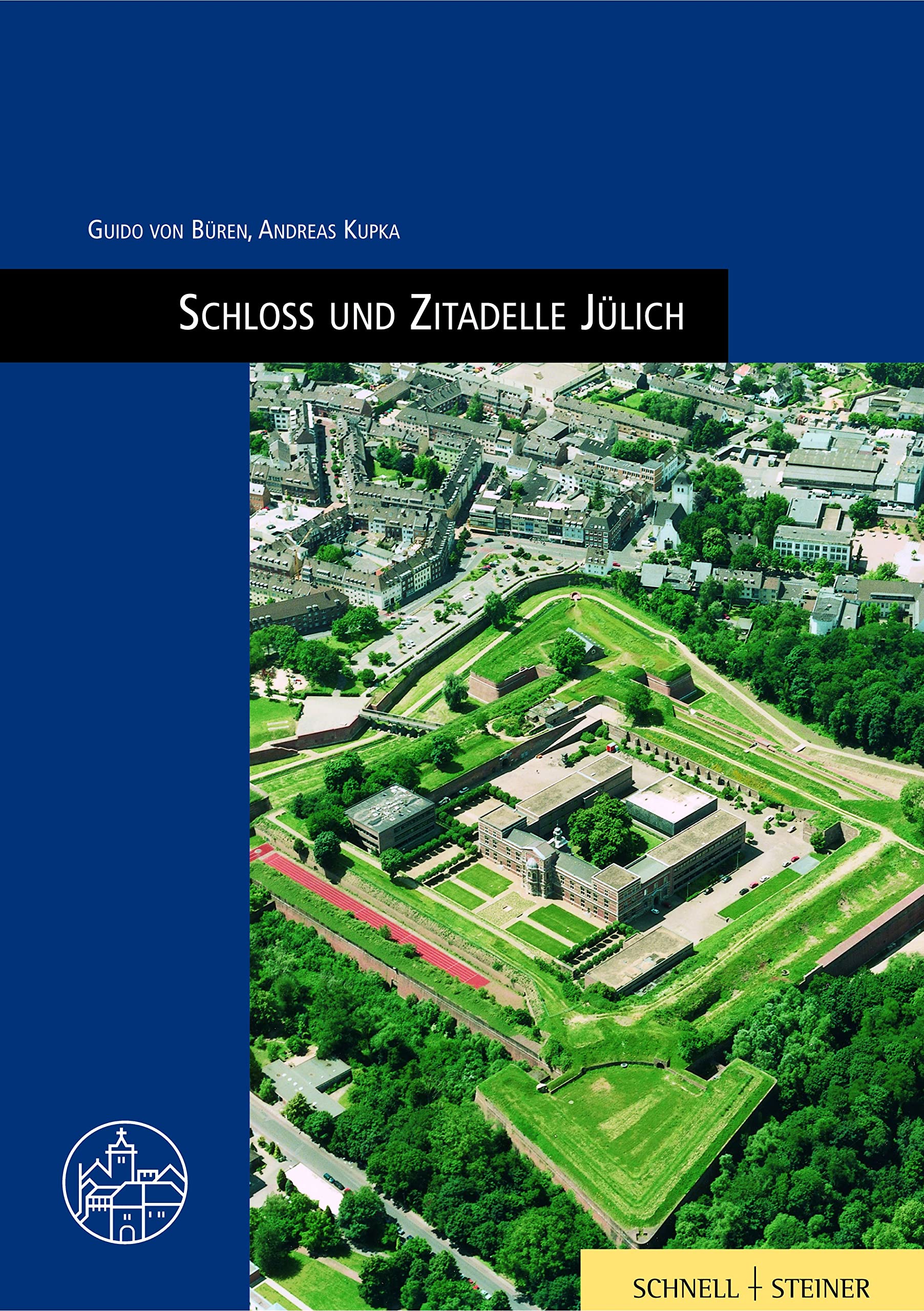 Schloss Und Zitadelle Julich book