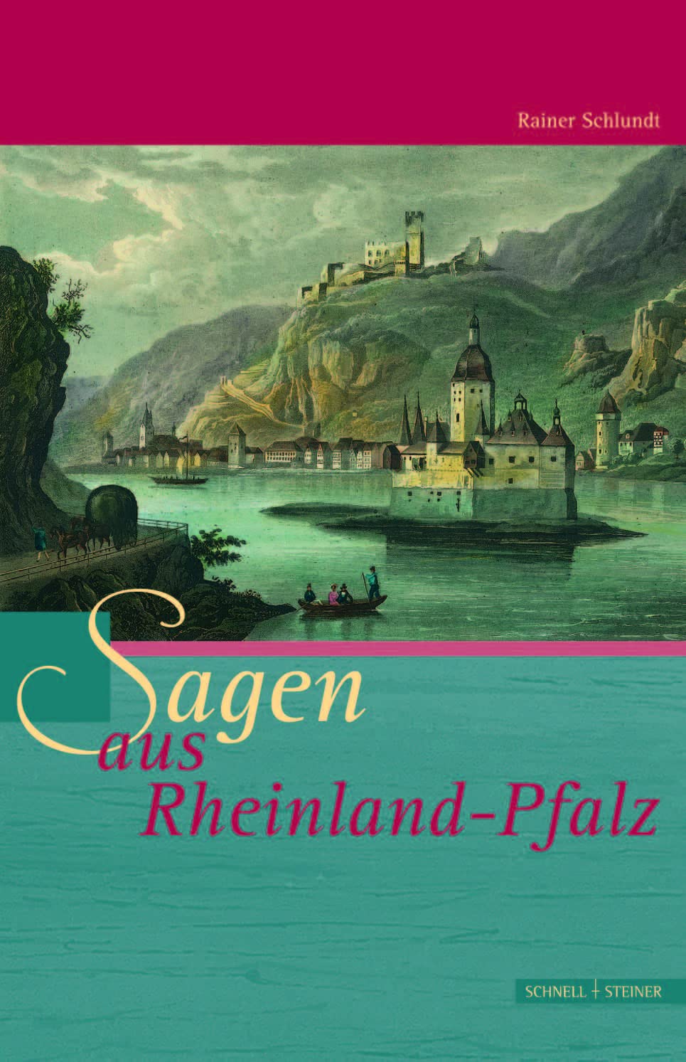 Sagen aus Rheinland-Pfalz Fairy Tales & Legends