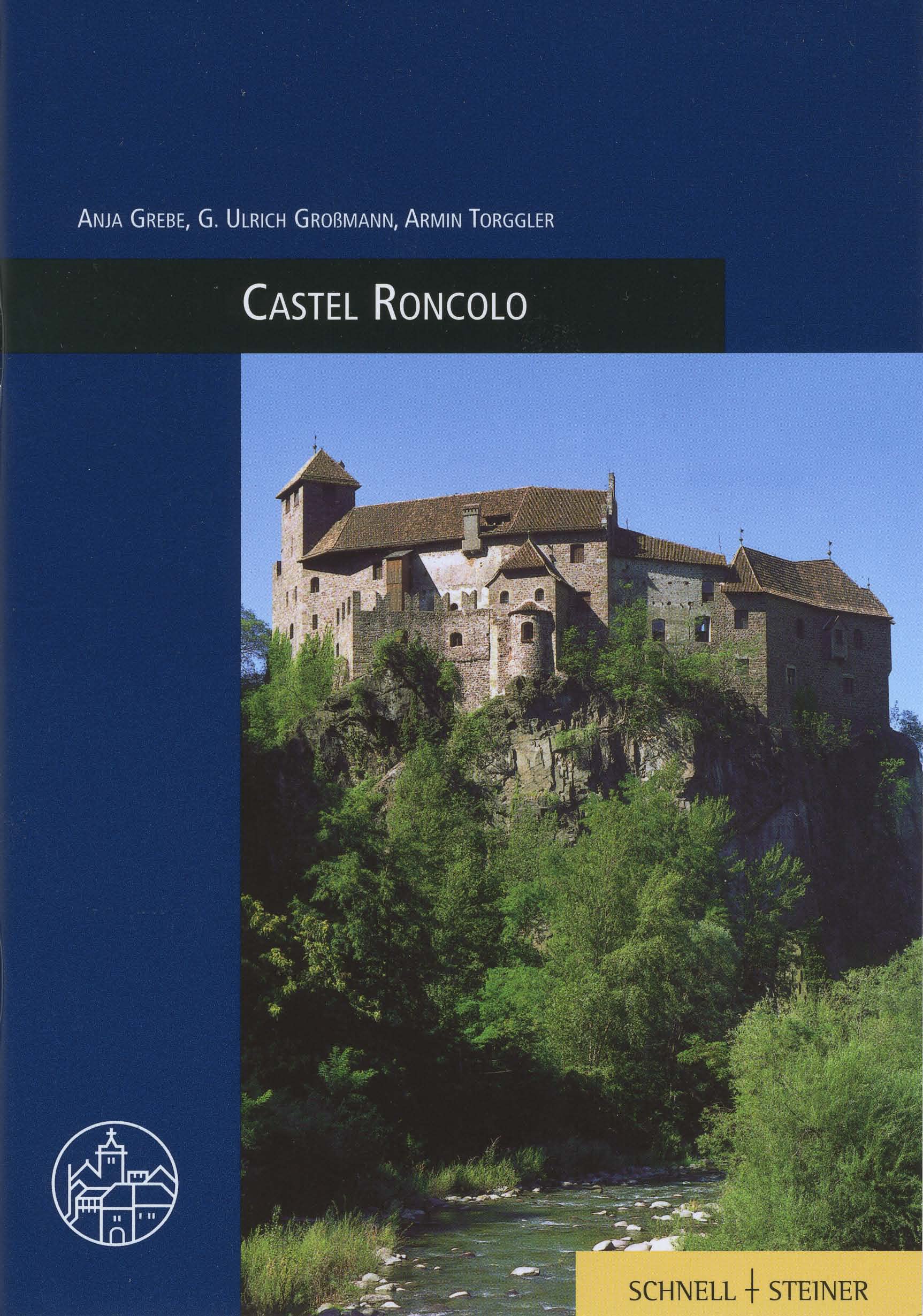 Castel Roncolo (Burgen, Schlösser und Wehrbauten in Mitteleuropa): Burgenführer Bd. 20 Law