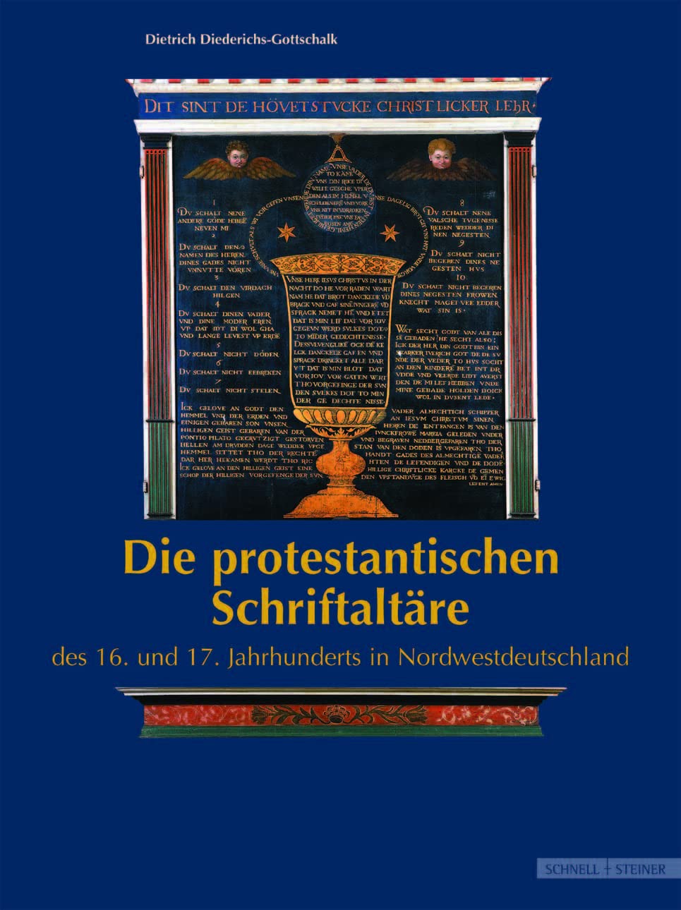 Die protestantischen Schriftaltäre des 16. und 17. Jahrhunderts in NordwestDeutschland: Eine kirchen- und kunstgeschichtliche Untersuchung zu einer ... der Konfessionalisierung (Adiaphora, Band 4) Philosophy