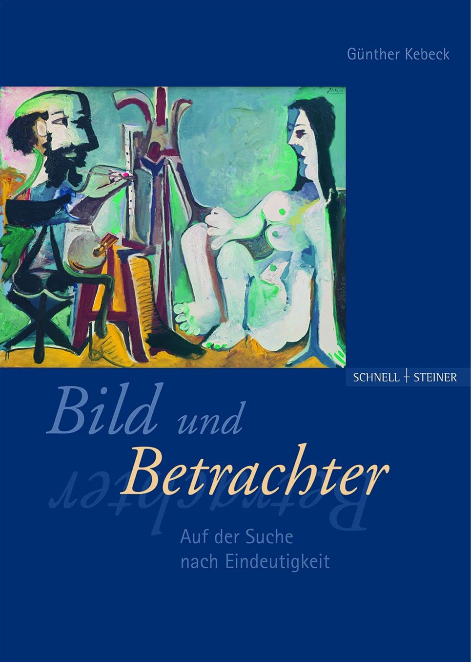 Bild und Betrachter: Auf der Suche nach Eindeutigkeit Reference Books
