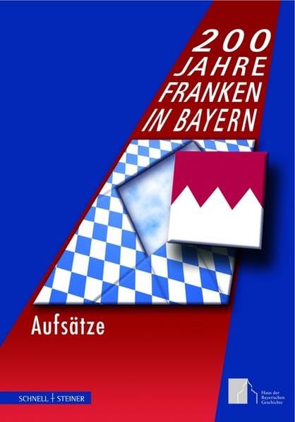 200 Jahre Franken in Bayern: Aufsätze Film, Art & Culture