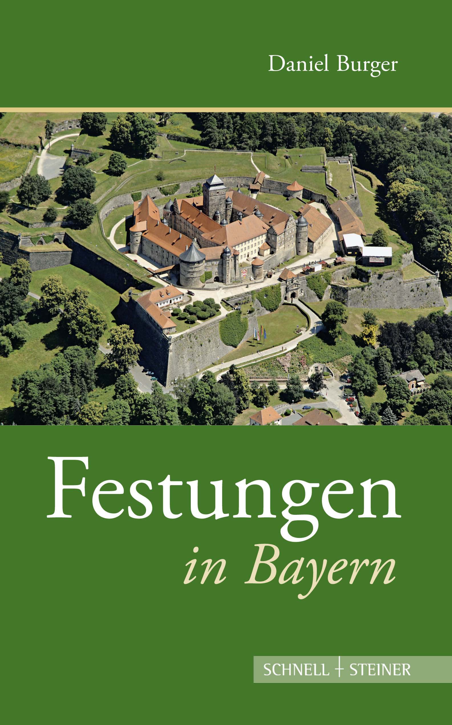 Festungen in Bayern (Deutsche Festungen, Band 1) Architecture