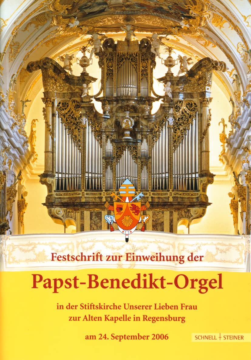 Die Papst Benedikt Orgel in der Alten Kapelle in Regensburg Arts & Music
