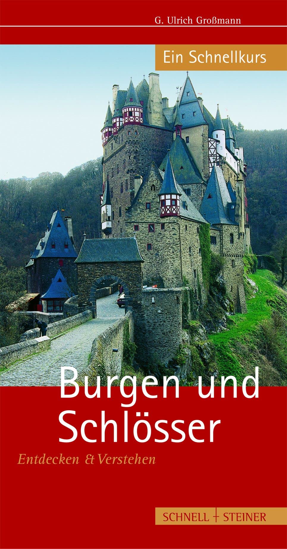 Burgen und Schlösser: Entdecken und Verstehen - Ein Schnellkurs Architecture