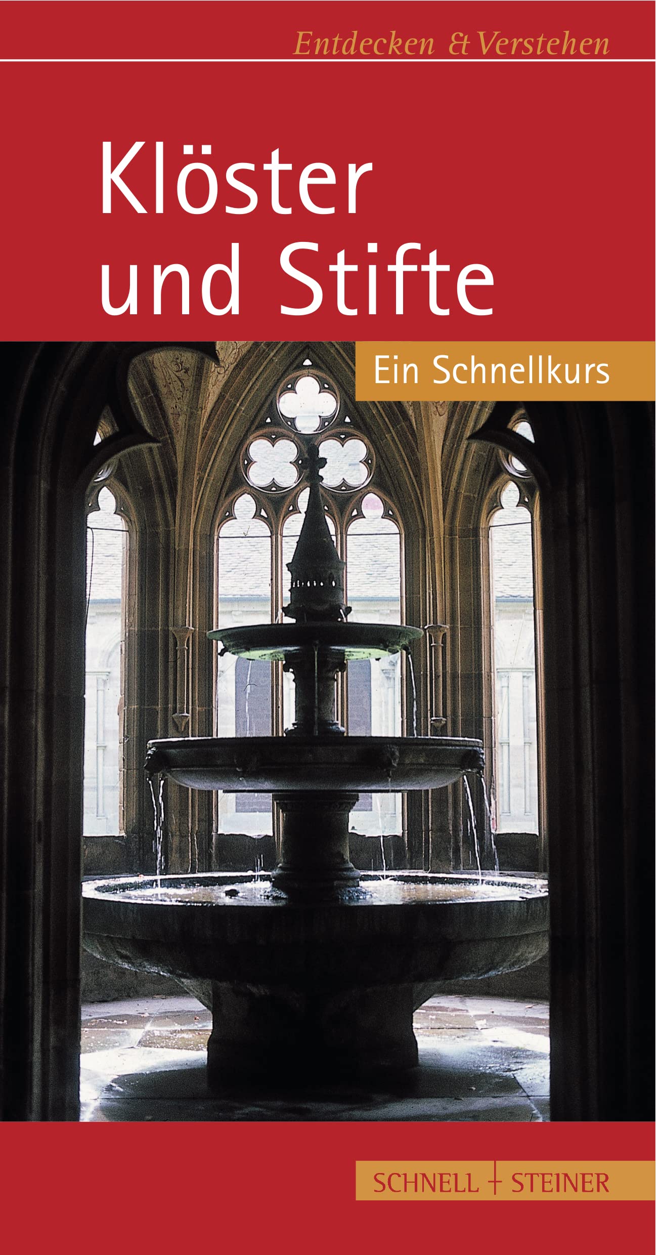 Klöster und Stifte: Entdecken und Verstehen - Ein Schnellkurs Architecture