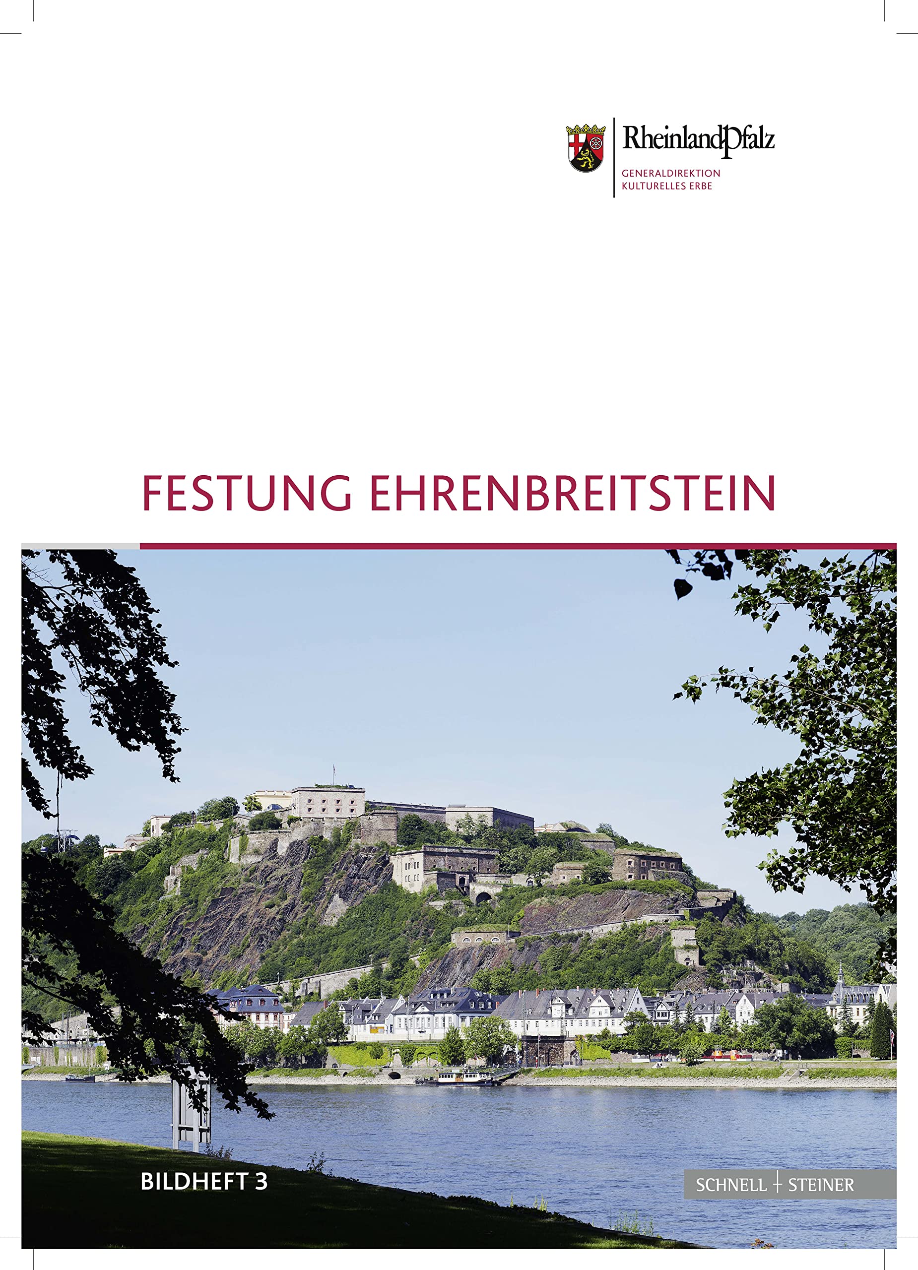 Festung Ehrenbreitstein: Bildheft 3 (Bildhefte Edition Burgen, Schlösser, Altertümer Rheinland Pfalz, Band 3) Film, Art & Culture