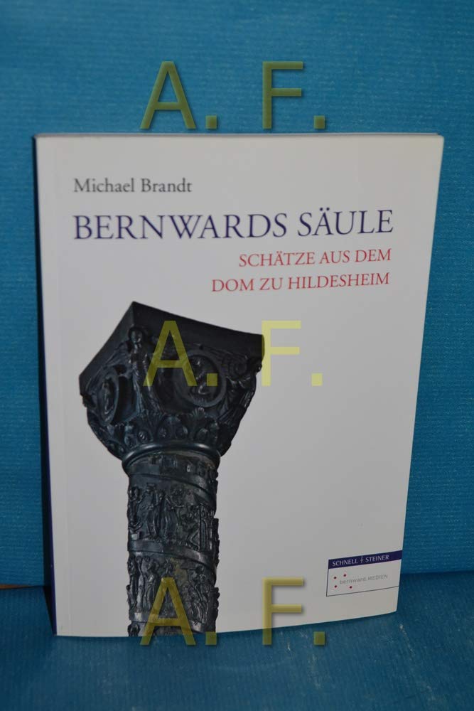 Bernwards Säule: Schätze aus dem Dom zu Hildesheim Architecture