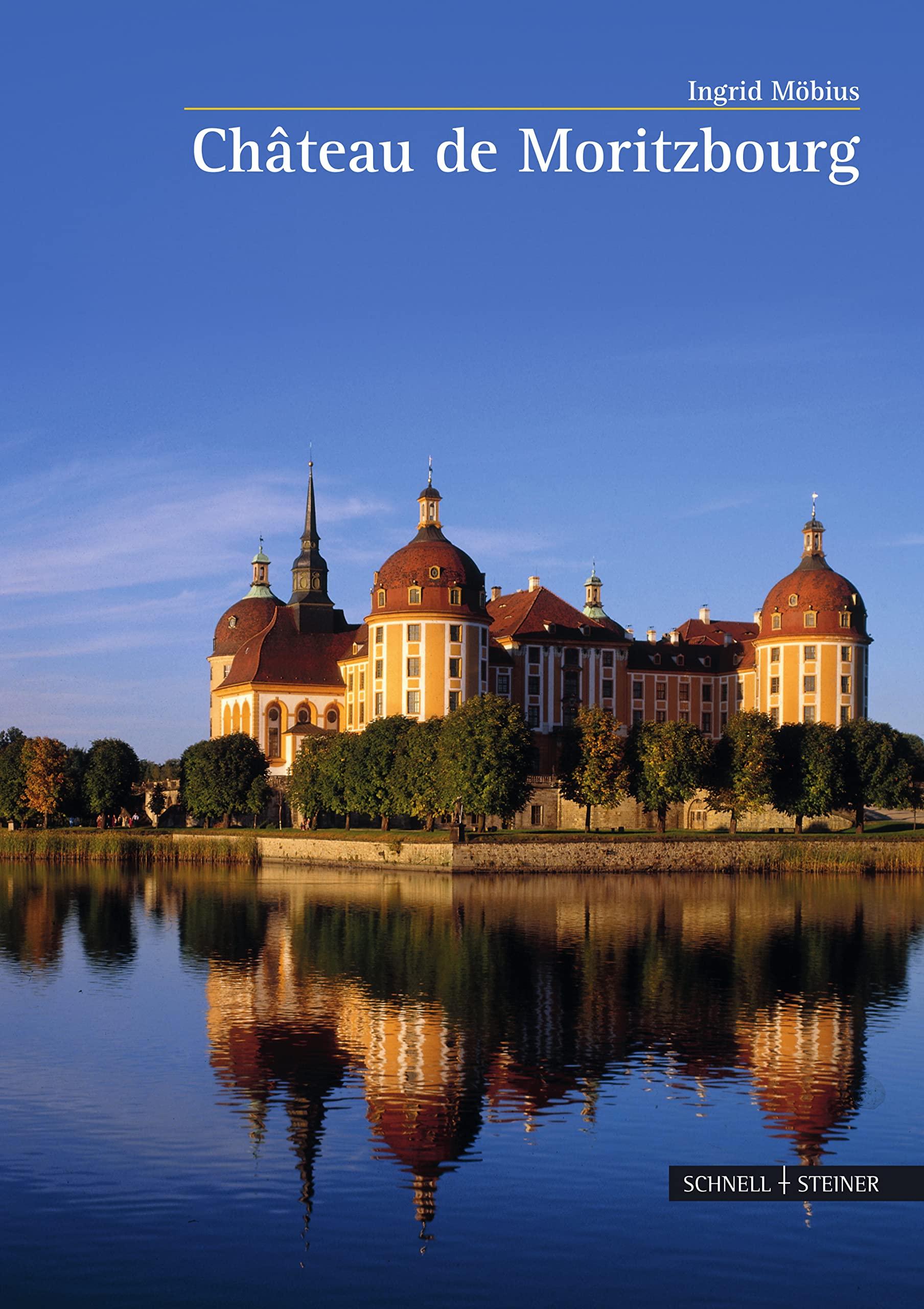 Schloss Moritzburg: französisch (Große Kunstführer / Große Kunstführer / Schlösser und Burgen, Band 174) Architecture