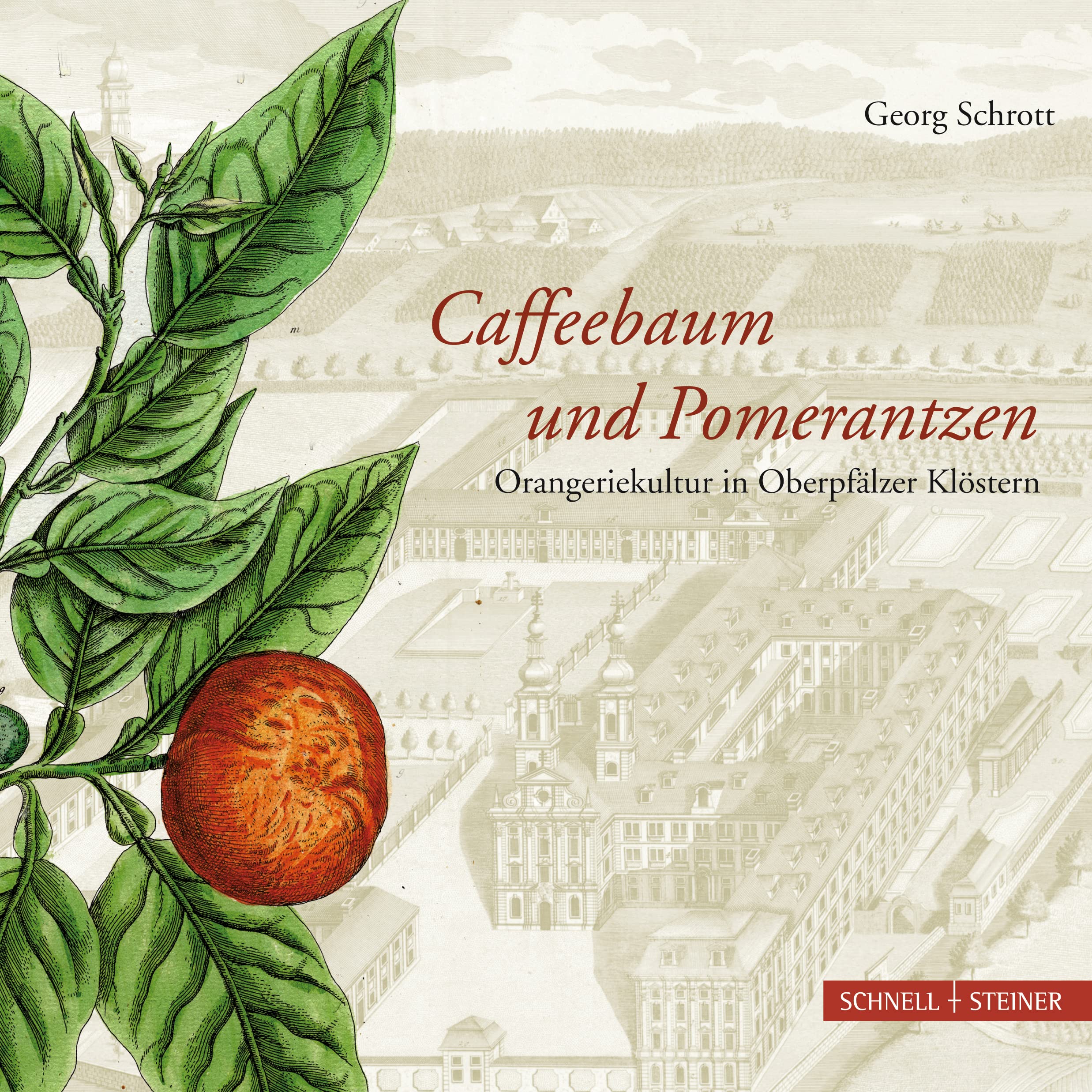 Caffeebaum und Pomerantzen: Orangeriekultur in Oberpfälzer Klöstern Architecture
