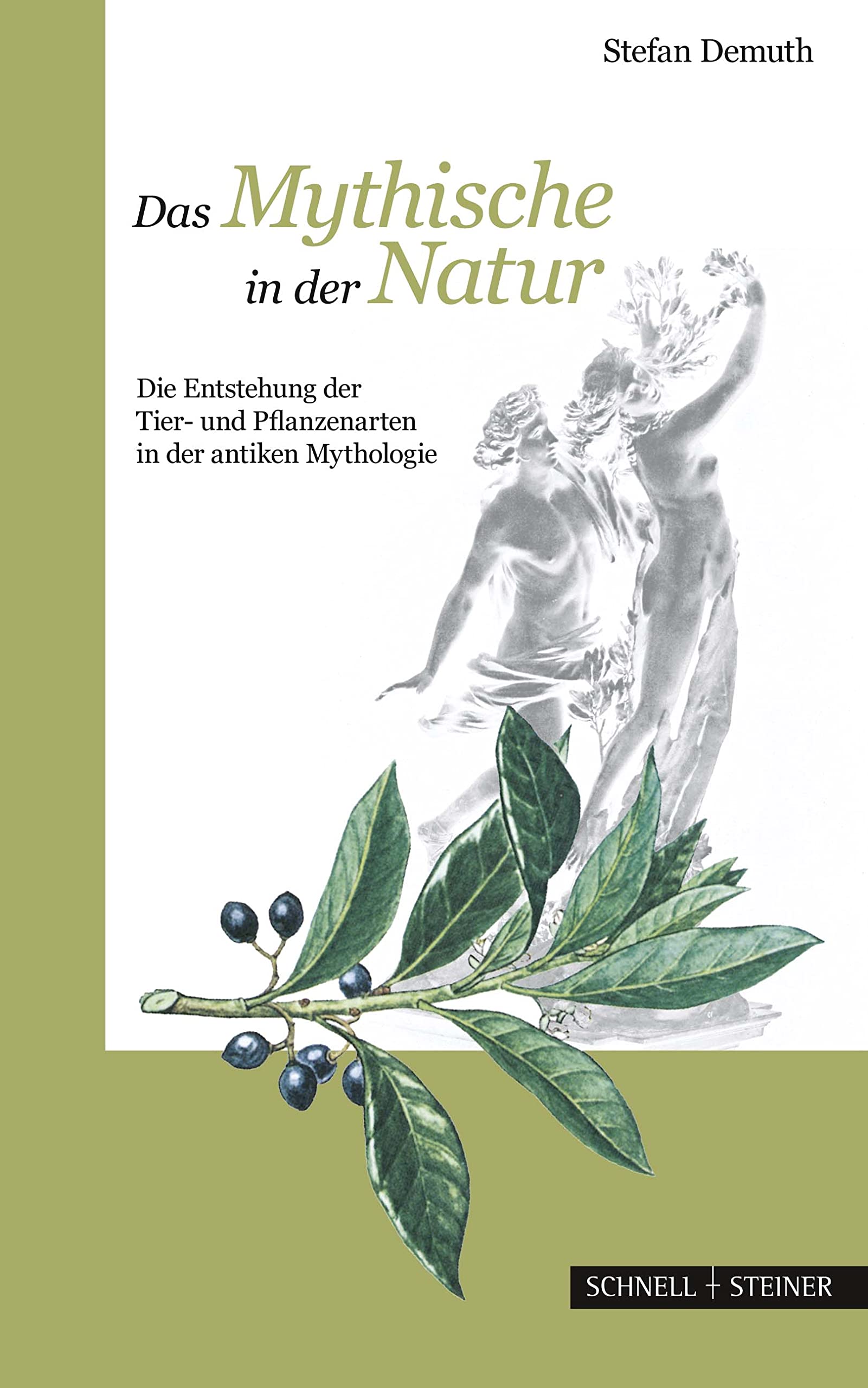 Das Mytische in der Natur: Die Entstehung der Tier-und Pflanzenarten in der antiken Mythologie Philosophy