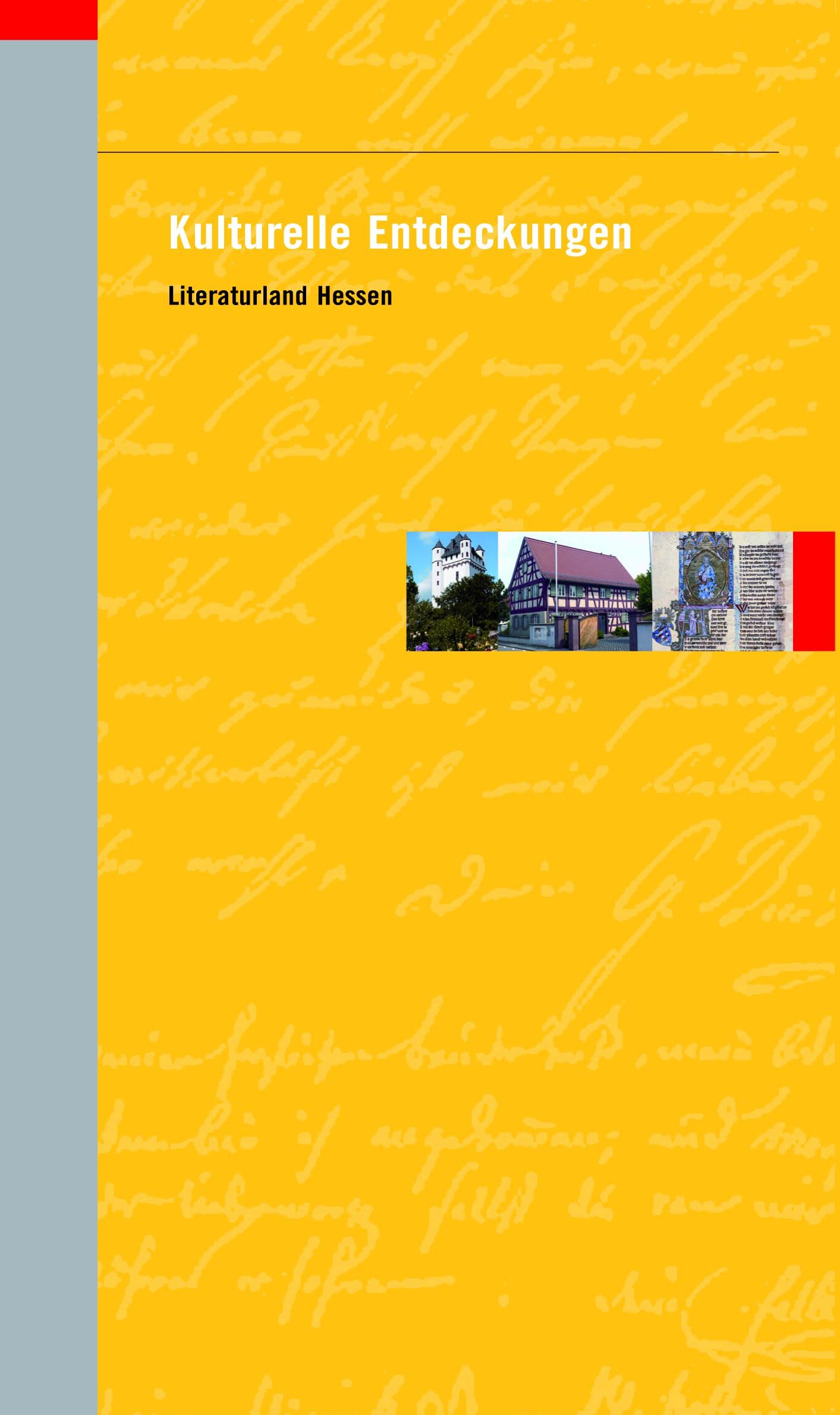Kulturelle Entdeckungen: Literaturland Hessen Religion & Esotericism