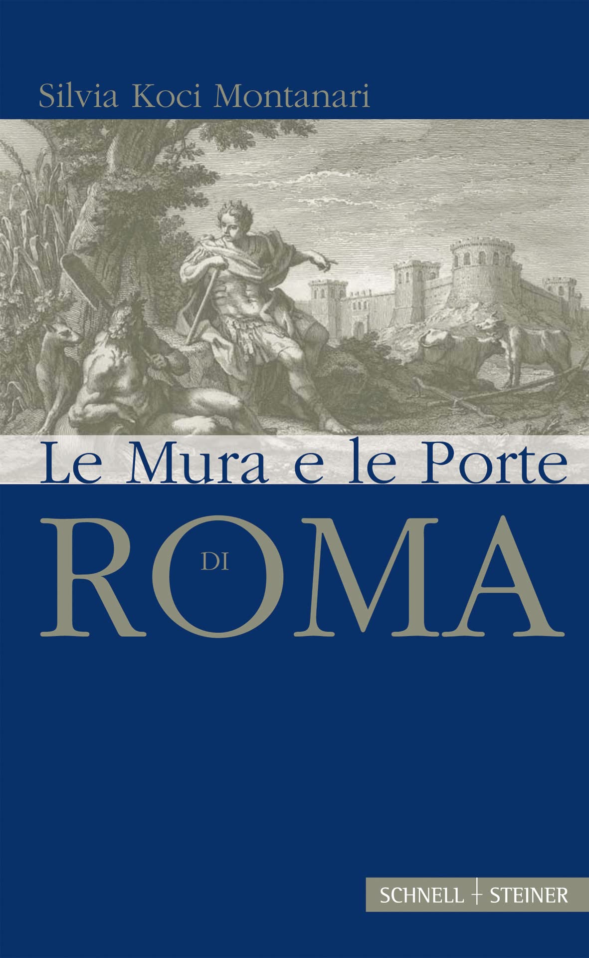 Le Mura Antiche: Di Roma Religion & Esotericism