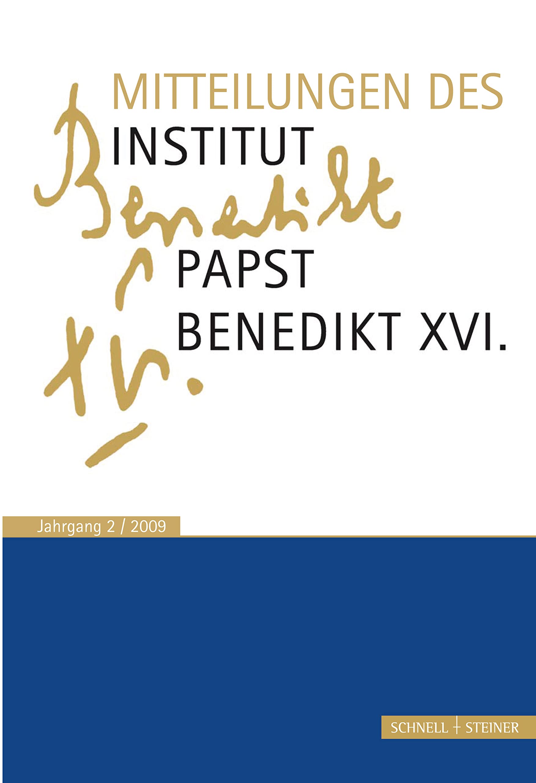 Mitteilungen Institut-Papst-Benedikt XVI.: Bd. 2 Religion & Esotericism