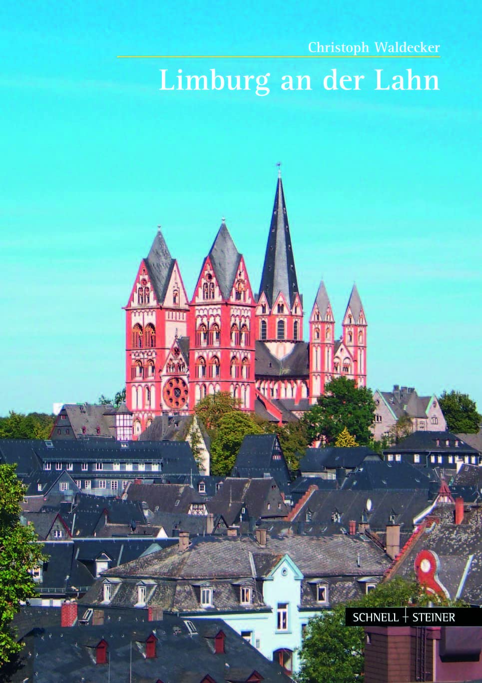 Limburg an der Lahn (Große Kunstführer / Große Kunstführer / Städte und Einzelobjekte, Band 251) Film, Art & Culture