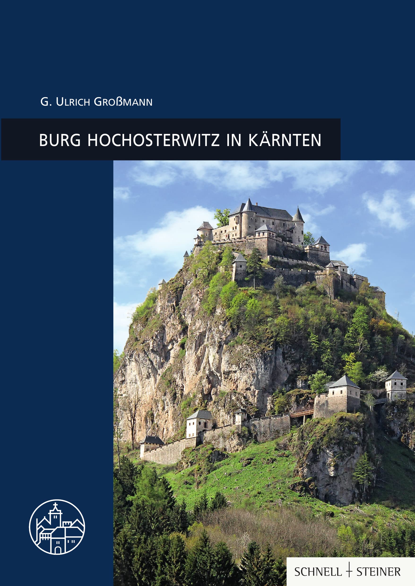 Hochosterwitz: Burgenführer Bd. 26 (Burgen, Schlösser und Wehrbauten in Mitteleuropa, Band 26) Film, Art & Culture