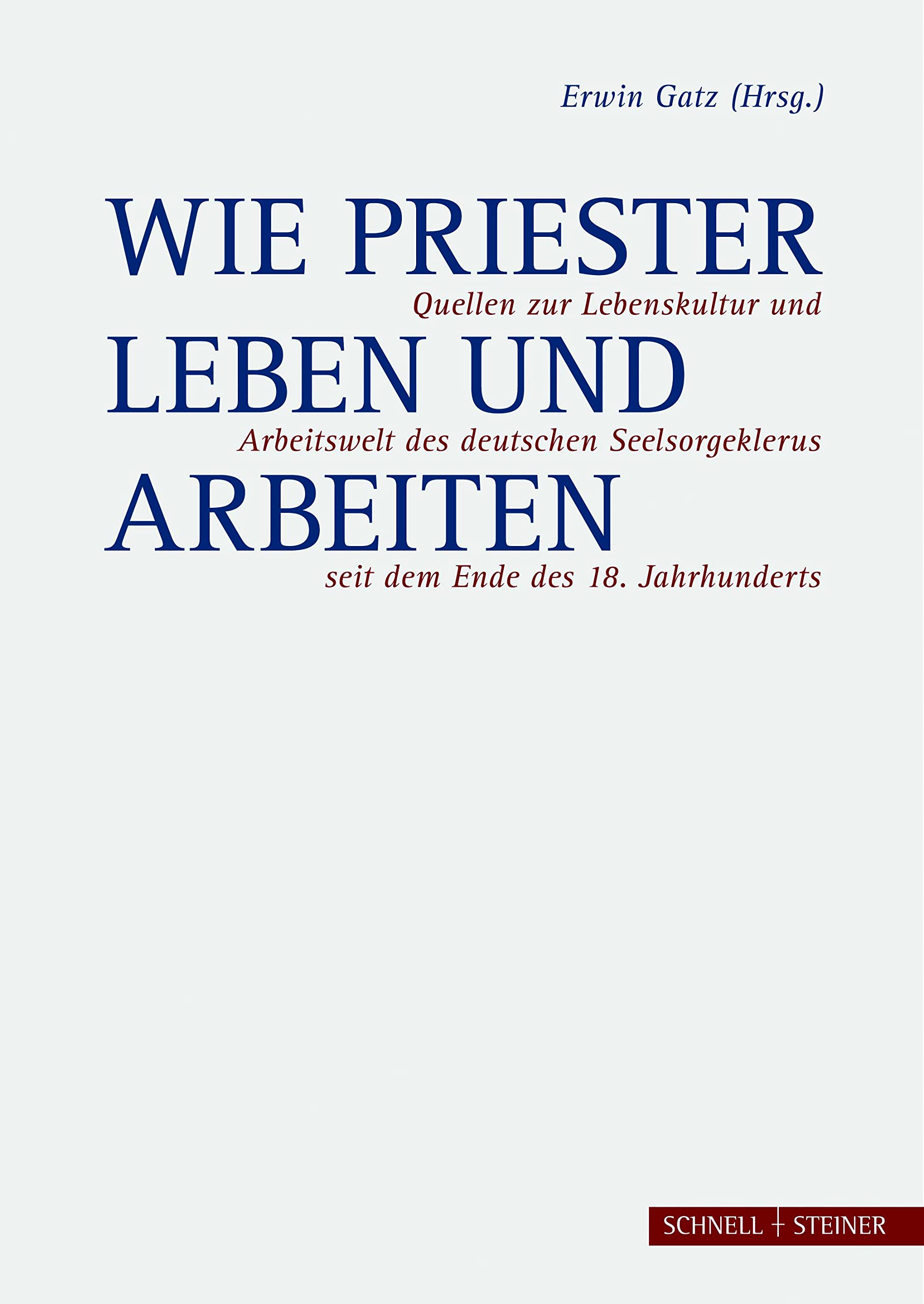 Wie Priester leben und arbeiten book