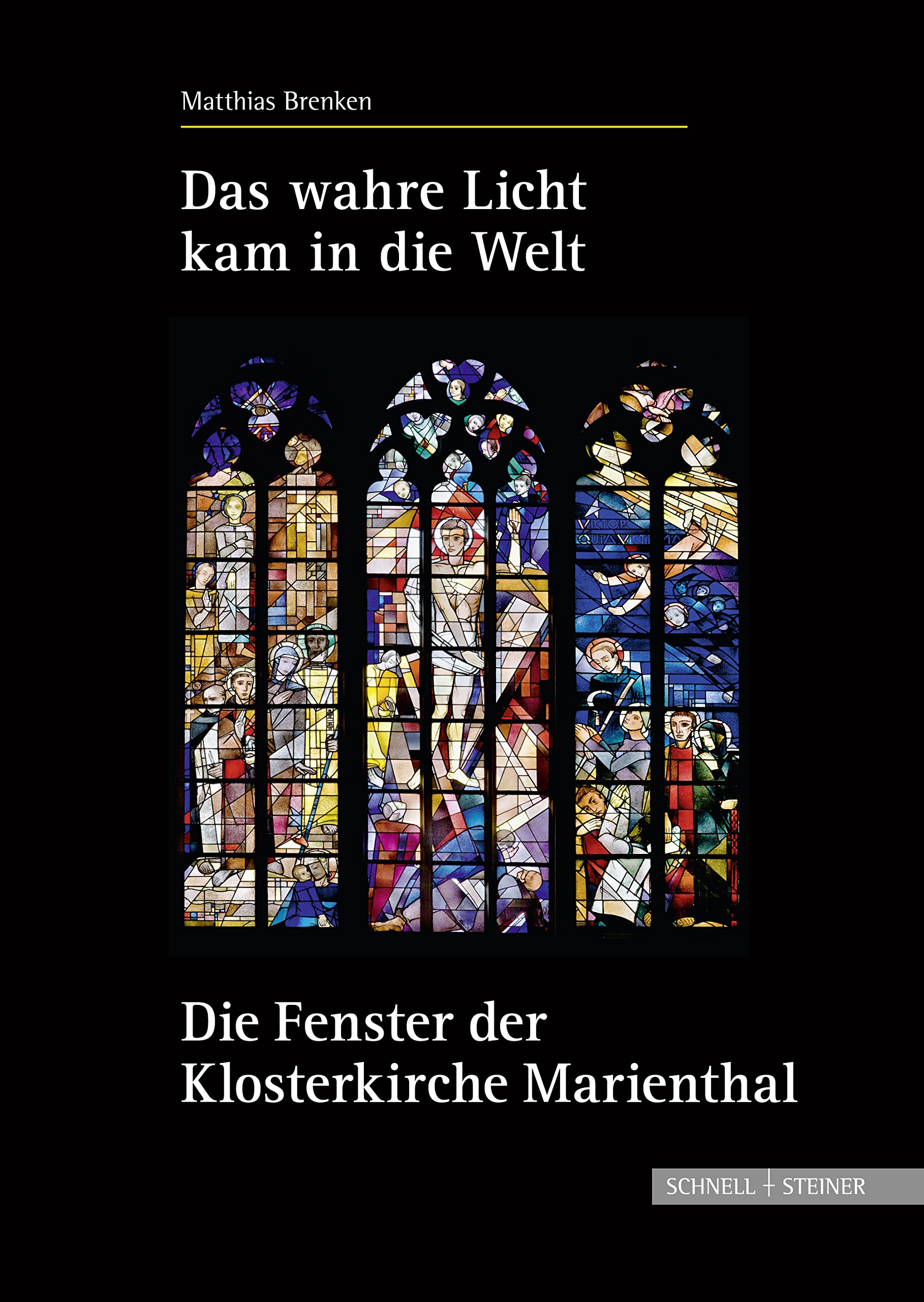 Die Fenster der Klosterkirche Marienthal: Die Fenster der Klosterkirche Marienthal (Große Kunstführer / Große Kunstführer / Städte und Einzelobjekte, Band 262) Film, Art & Culture