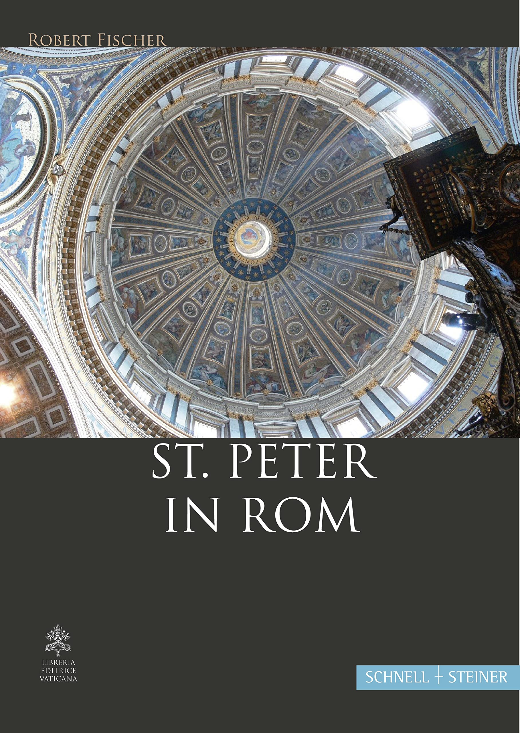 St. Peter in Rom: Eine Handreichung zur Führung oder zum Selbsterkunden der Basilika Film, Art & Culture