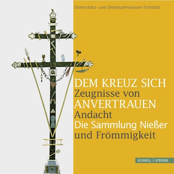 Dem Kreuz sich anvertrauen. Zeugnisse von Andacht und Frömmigkeit Film, Art & Culture