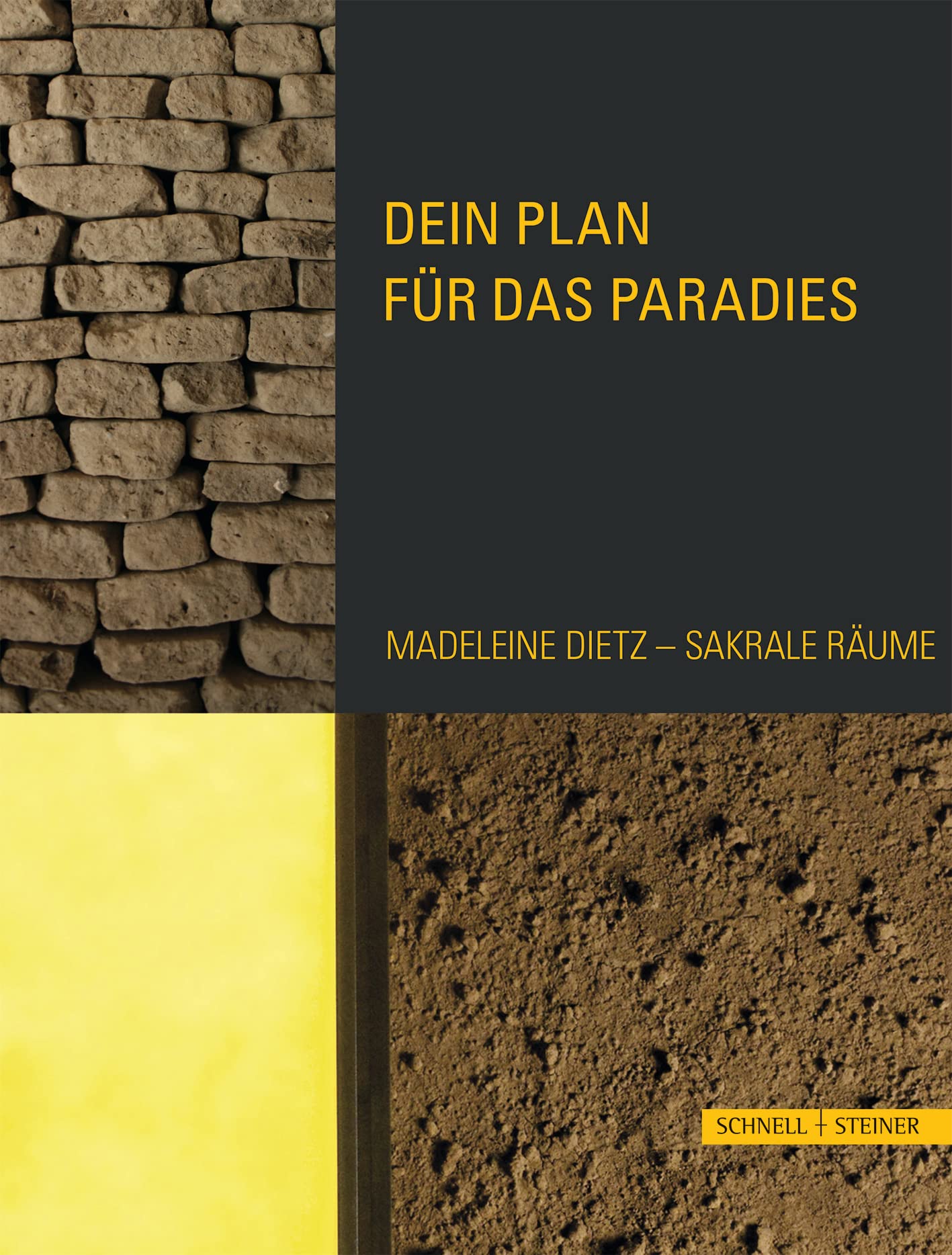 Dein Plan für das Paradies: Madeleine Dietz – Sakrale Räume Architecture